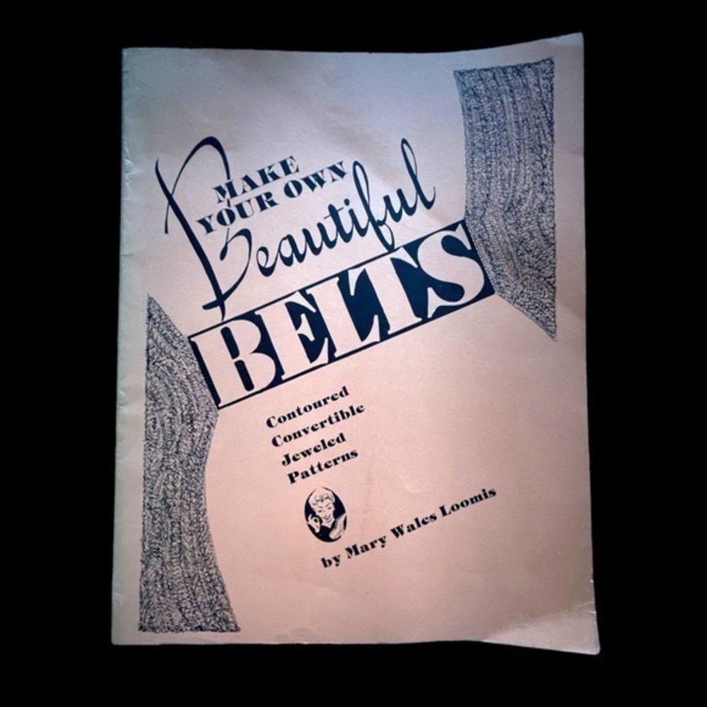 OOAK Mary Wales Loomis
Make your own beautiful belts Vintage Trade Paperback